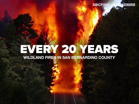 Every 20 Years: Wildland Fires in San Bernardino County