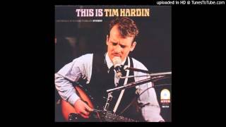 Tim Hardin - Stagger Lee