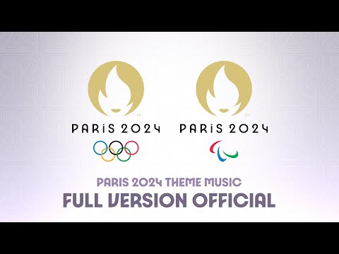 PARIS 2024 | Official Theme Music | Long Full Version | SUMMER OLYMPIC and PARALYMPIC PARIS 2024