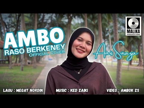 Ambo Raso Berkeney - ANIS SURAYA (Official Music Video Cover) Ver. SKA DIKIR | Bo moleknyo lalu