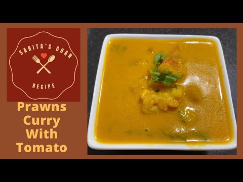 Prawns Curry With Tomato | Goan Sungtache Hooman | Kolambi Amti | Sarita’s Goan Recipes |