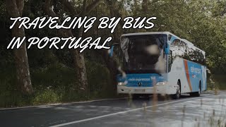 TRAVELING BY BUS IN PORTUGAL | TIPS & TRICKS #4 | Almost everything about bus travel within Portugal