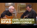 Carl Jackson & Larry Cordle