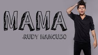Rudy Mancuso - Mama [Full HD] lyrics
