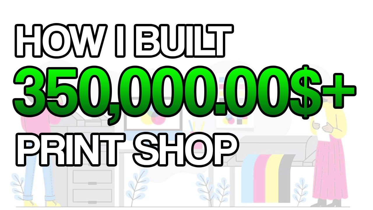 How I Built a 350,000+/Year Print Shop