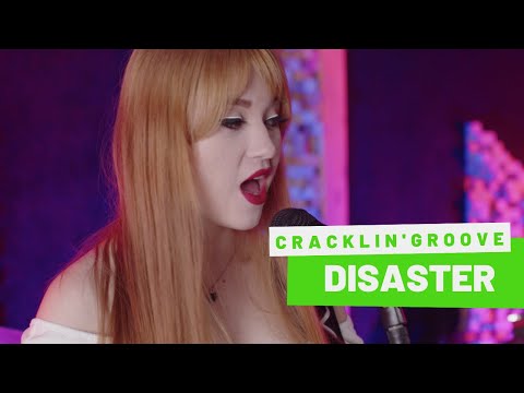 Cracklin'Groove - Disaster (Official Music Video)