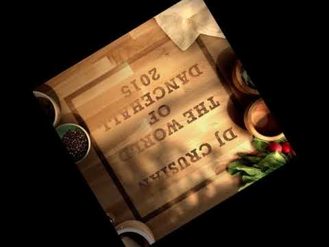 The World of Dancehall 2015 - DJ Crusian