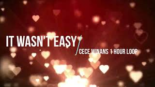 It Wasn&#39;t Easy  |Cece Winans | 1 Hour Loop