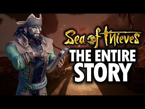 The ENTIRE Lore of Sea of Thieves (Abridged version)