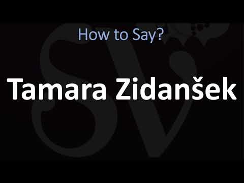 How to Pronounce Tamara Zidanšek? (CORRECTLY)
