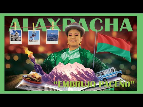 Alaxpacha - Embrujo Paceño (Cueca) (Official Video) [4K Remaster]