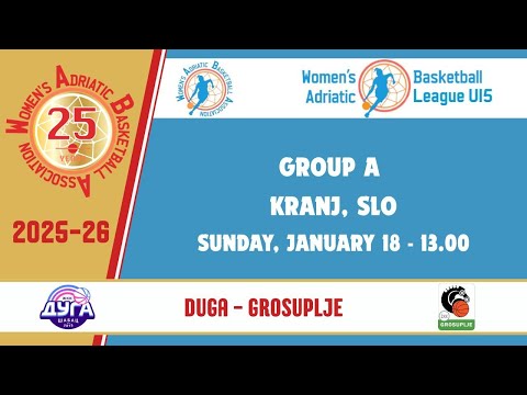 2025-26 WABA U15 Group Stage: Duga-Grosuplje 18/01 (13.00 CET)