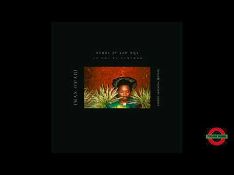 Iman Omari - The Art Of Rəuse (Best Of) 😏🌿✨✨