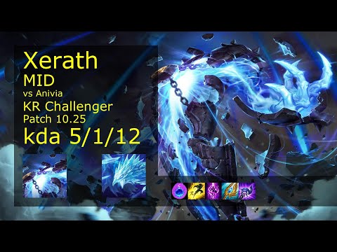 Xerath Mid vs Anivia - KR Challenger 5/1/12 Patch 10.25 Gameplay // [롤] 제라스 vs 애니비아 미드
