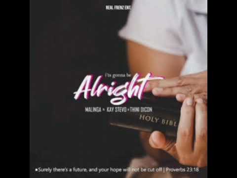 Malinga x Kay Stevoh x Thin Dicon .... It's gonna be Alright. Representating Archaidah universe..mp4