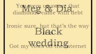 Meg &amp; Dia - Black Wedding (+ lyrics)