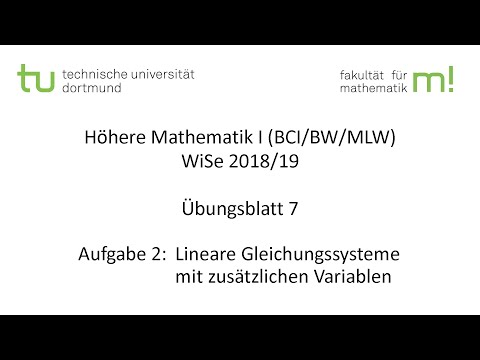 Übungsblatt 7, Aufgabe 2 -- TU Dortmund, Höhere Mathematik I (BCI/BW/MLW), WS2018/19 (ÜB7 A2)
