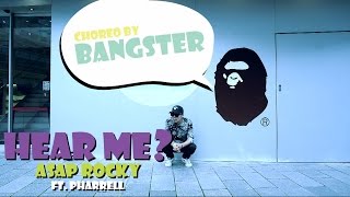 BANGSTER I Hear Me? By Asap Rocky ft.Pharrell