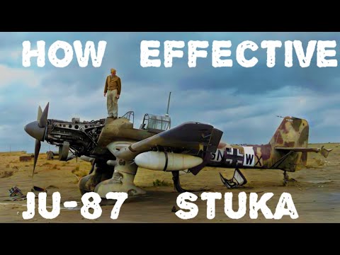 How Effective was the Ju-87 Stuka?