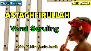 Download lagu Terbaru!! | Sholawat Versi Suling | Astagfirullah mp3