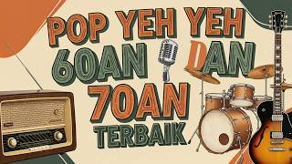 Download lagu Pop Yeh Yeh 60an 70an Terbaik 💕 Lagu Melayu Lama Penuh Kenangan mp3