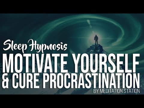 "Motivate Yourself & Cure Procrastination" Sleep Hypnosis Motivation | by Meditation Station