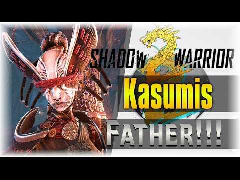 Kasumis Father!!! | Shadow Warrior 2 #19 | [All In The Family]