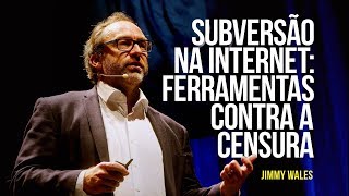 Subversão na internet: ferramentas contra a censura