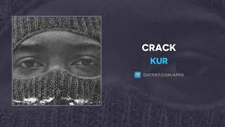 Kur &quot;Crack&quot; (OFFICIAL AUDIO)