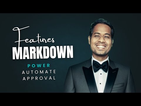 Power Automate: Craft Markdown-Formatted Approval Emails Without HTML Power Automate: Craft Markdown-Formatted Approval Emails Without HTML