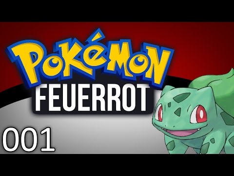 #001 Let's Play Pokémon Feuerrot "Bisasam"
