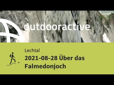 Bergtour im Lechtal: 2021-08-28 Über das Falmedonjoch