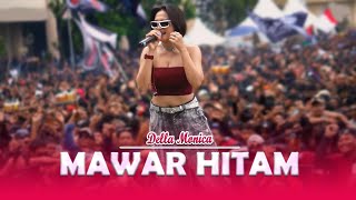 Download lagu BLACK ROSE - DELLA MONICA mp3