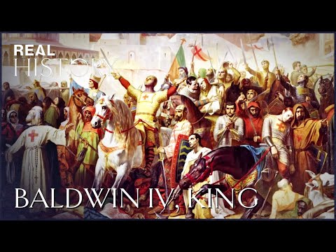 King Baldwin IV: The Leper King of Jerusalem