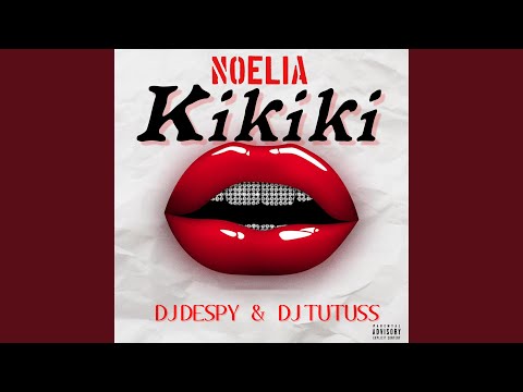 Kikiki (feat. Dj Tutuss & Dj Despy)