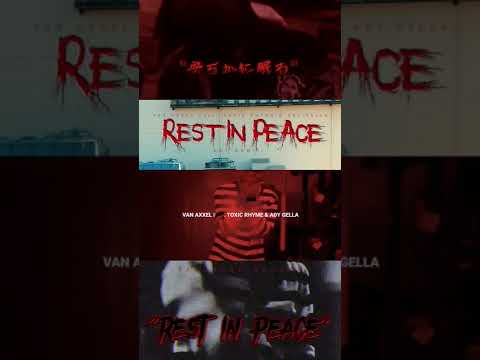 VAN AXXEL - REST IN PEACE Feat. TOXIC RHYME & ADY GELLA (TEASER)