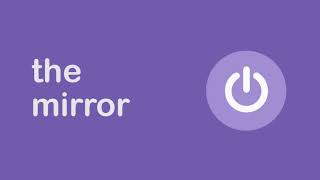 The Mirror | just-a-minute Guided Meditation 13