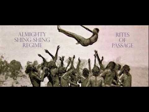 Almighty Shing Shing Regime - Rites of Passage