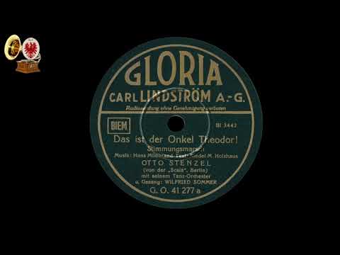 Das ist der Onkel Theodor - Otto Stenzel und Wilfried Sommer