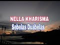 Nella kharisma ~ sebelas duabelas (video musik)