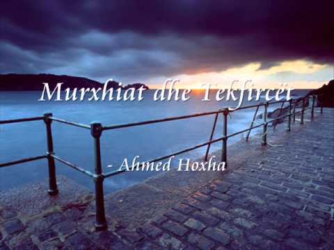 Murxhiat dhe Tekfircët - Ahmed Hoxha