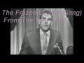 The Frozen Logger (Song) From The Year 1955 - Some Year In Time The Frozen Logger (Song) From The Year 1955