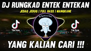Download lagu DJ TIKTOK TERBARU 2022 - DJ RUNGKAD FYP TIK TOK VIRAL 2022 JEDAG JEDUG FULL BASS TERBARU MANGKANE mp3