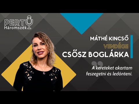 A kereteket akartam feszegetni és ledönteni - Csősz Boglárka / PERTU 106. rész