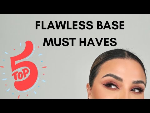TOP 5 MAKEUP PRODUCTS FOR A FLAWLESS BASE | NINA UBHI
