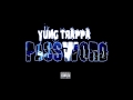Yung Trappa Password 
