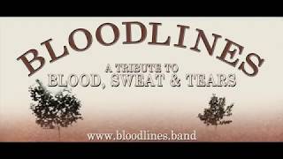 Blood Sweat &amp; Tears -  Got To Get You Into My Life -  As performed by BLOODLINES