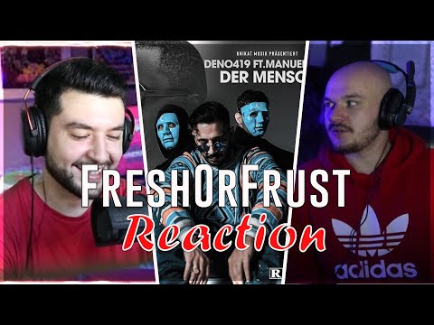 Die KÖNIGE im SCHATTEN | DENO419 X MANUELLSEN - DER MENSCH  | Fresh&Frust Reaction |