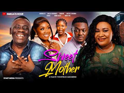 SWEET MOTHER - LATEST MOVIE ~FT. EMELIA BROBBEY, AKYERE BRUWAA, AKROBETO, PANTAN, VENZA - 2026