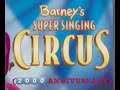 Barney S Super Singing Circus 2️⃣0️⃣0️⃣0️⃣ Anniversary